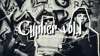 Cypher vol.1 - Kairon, Kevin, RPKbruno (Video Oficial)