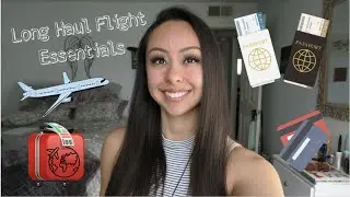 (NEW) Long Haul Flight Essentials l MUST HAVES for your next adventure :)