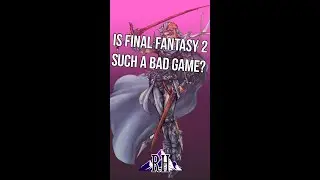 Is Final Fantasy 2 A Bad Game? #shorts