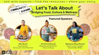 Let's Talk About Food, Culture, and Wellness