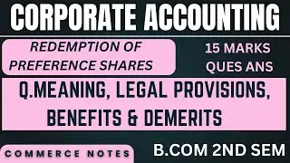Redemption of Preference Shares | Meaning, Legal Provisions | Corporate Accounting | BCOM 2ND SEM |