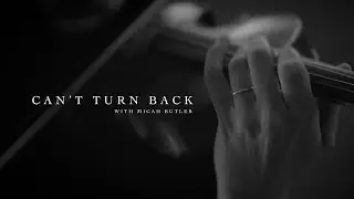 The Darkest Violin | Can't Turn Back | Micah Butler