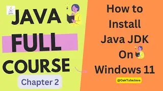 how to Install Java JDK on Windows 11 | how to install java on laptop | java tutorial | Oak Tube