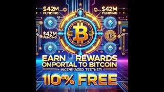 💥Simple guide on @PortaltoBitcoin incentivized Testnet 💯FREE