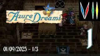 Azure Dreams [PSX] - Part 1 (01/09/2025 - 1/3)
