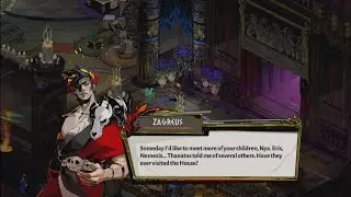 Zagreus tells Nyx he wants to meet more of her children - Hades