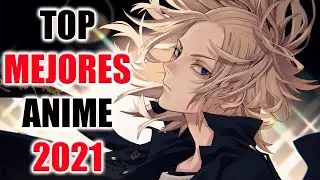 LOS 10 MEJORES ANIMES DE 2021