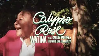 Calypso Rose - Watina (feat. Santana & The Garifuna Collective) [Official Video]