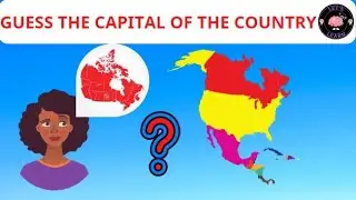 GUESS THE CAPITAL OF THE COUNTRY | COUNTRIES OF NORTH AMERICA QUIZ.