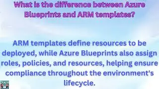 What is the difference between Azure Blueprints and ARM templates?