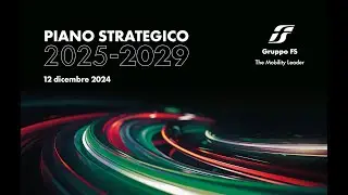 L'AD Stefano Antonio Donnarumma presenta il Piano Strategico del Gruppo FS 2025-2029