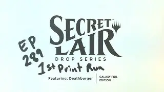 Включает: Deathburger Galaxy Foil Edition Original Print Edition - Secret Lair Sunday 289