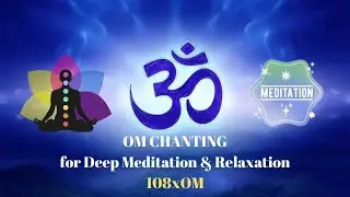 Om Chanting for Deep Meditation and Relaxation | Calm Mind and Healing Vibes