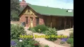 Sedona Heritage Museum on Sedona NOW TV - Sedona, Arizona