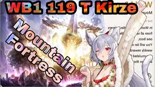 [King's Raid] Kirze WB1 Showcase 119T Damage Mountain Fortress