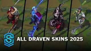 All Draven Skins 2025
