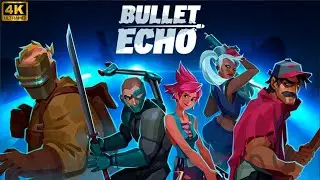 Bullet Echo (2023) Gameplay Walkthrough | No Commentary | First Impression
