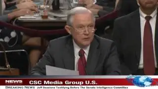 Jeff Sessions Comes Out Swinging Testifying Before Senate Intelligence Committee