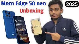 Moto edge 50 neo 5g Unboxing | unboxing of moto edge 50 | moto edge 50 camera| edge 50 water testing