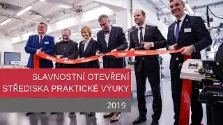 Slavnostní otevření Střediska praktické výuky