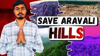 SAVE ARAVALI MOUNTAIN 🏔️