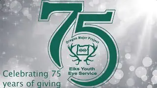 The Oregon State Elks Association major project celebrates 75 years