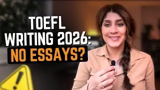 TOEFL Writing 2026: What Replaced Essays and How to Score High
