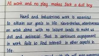 All work and no play makes Jack a dull boy essay | Handwriting Essay