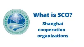 What is SCO? | Shanghai cooperation organization | in English
