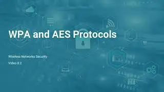 WPA and AES Protocols FULL COURSE IN ENGLISH
