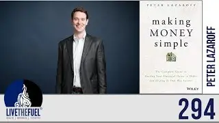 Business Podcast 294: Turning Career Success Into Financial Success with Peter Lazaroff