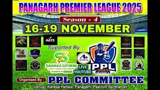 PANAGARH PREMIER LEAGUE 2025 {DAY-4}