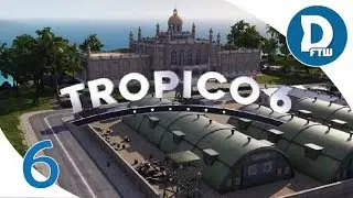 Finishing out the World War Era, Allied Invasion? - Tropico 6 Beta - Sandbox Mode Let&rsquo;s Play Ep. 6