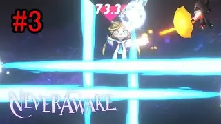 #3【NeverAwake】かわいい見た目でえげつない攻撃やめて