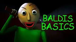 The Scariest Teacher Ever | Baldi's Basics [ Funny Moments ]