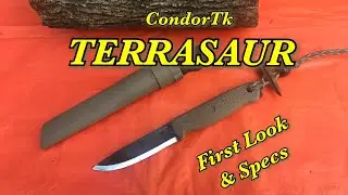 Condor Terrasaur - 1095 Full Tang Survival Knife First Look & Spec