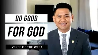 Do Good For God | Verse Of The Week