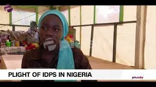 Plight Of Internally Displaced Persons In Nigeria