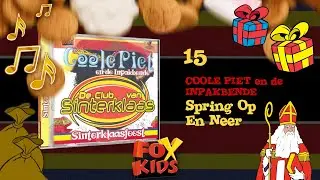 LIED: SPRING OP EN NEER - COOLE PIET EN DE INPAKBENDE (2003) • CD Sinterklaasfeest