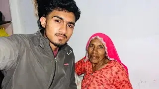 Dadi ki  Bate Sunkar acha laga !😇￼मेरी दादी (बाई)मेरा साथ हमेशा देती है!🥰