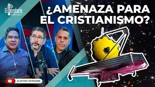 ¿EL TELESCOPIO JAMES WEBB PROBARÁ QUE DIOS NO EXISTE? (EL RECETARIO)