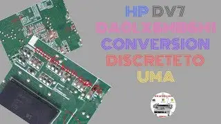 Laptop HP DV7 - DA0LX6MB6H1 Conversion Discrete To UMA