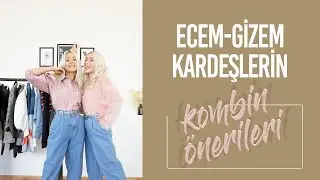 Gizem ve Ecem'den 5 Kombin &Ouml;nerisi | Denizbutik.com