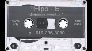 Hipp-E - Champion Sound V.1 (1998) [HD]