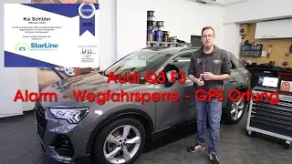 Audi Q3 F3  nachrüstung einer Alarmanlage von Starline mit Wegfahrsperre und GPS