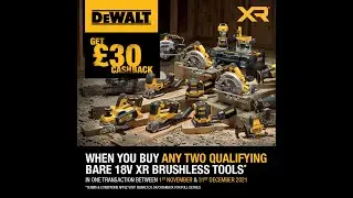 DEWALT  ** CASHBACK OFFER NOW ON **