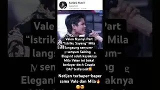 Valen nyanyi Part Istriku Syang Mila Senyum salting #da7 #indosiar #valenda7 #milada7 #viral #top10