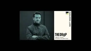 Matt Masters - The Drop Mix