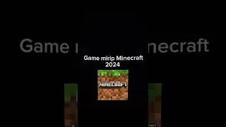 Game Mirip Minecraft 2024 #12