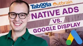 Native Advertising vs. Google Display Ads. Comparison, what’s better? The Showdown